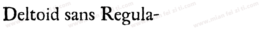 Deltoid sans Regula字体转换